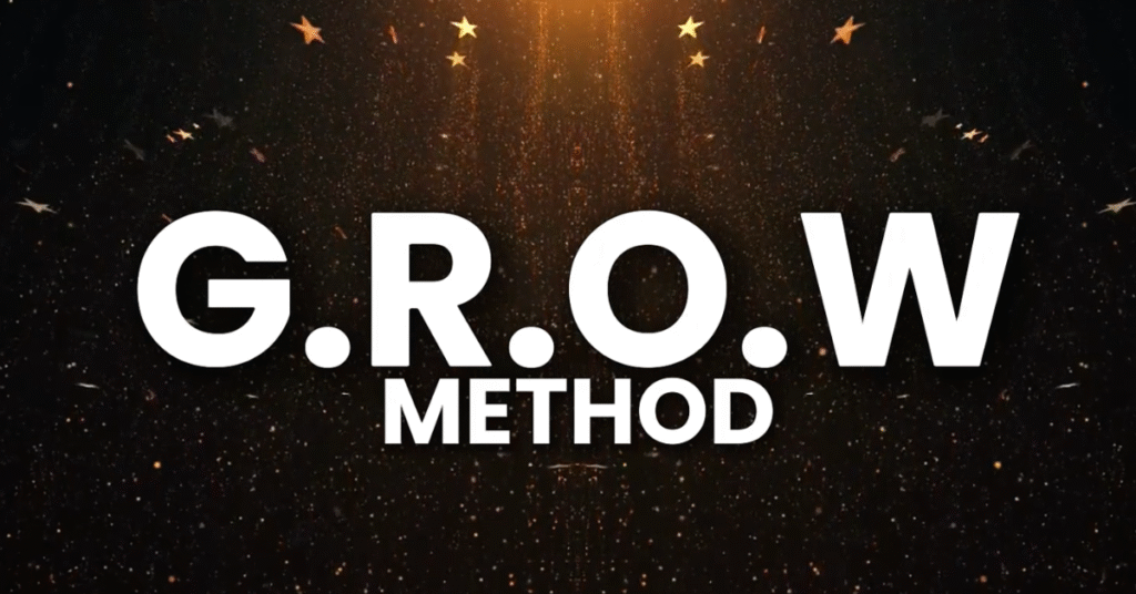 THE GROW METHOD
