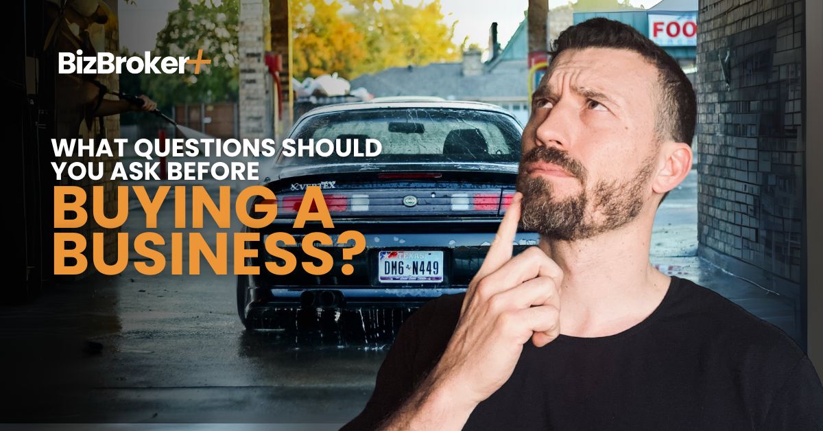 What Questions Should You Ask Before Buying a Business