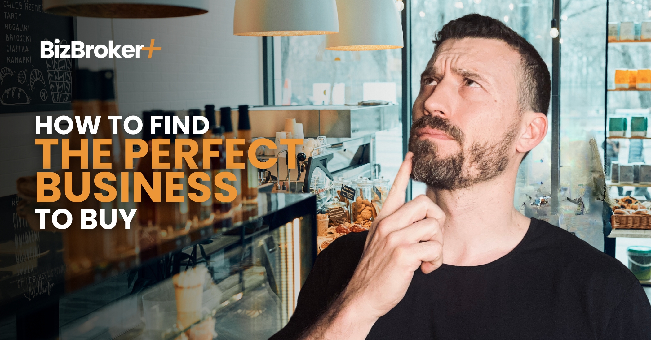 How to Find the Perfect Business to Buy