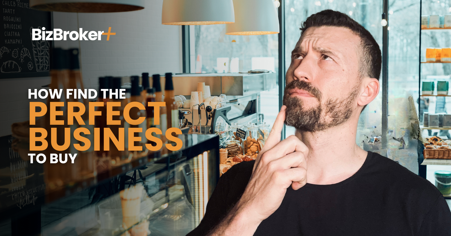 How to Find the Perfect Business to Buy