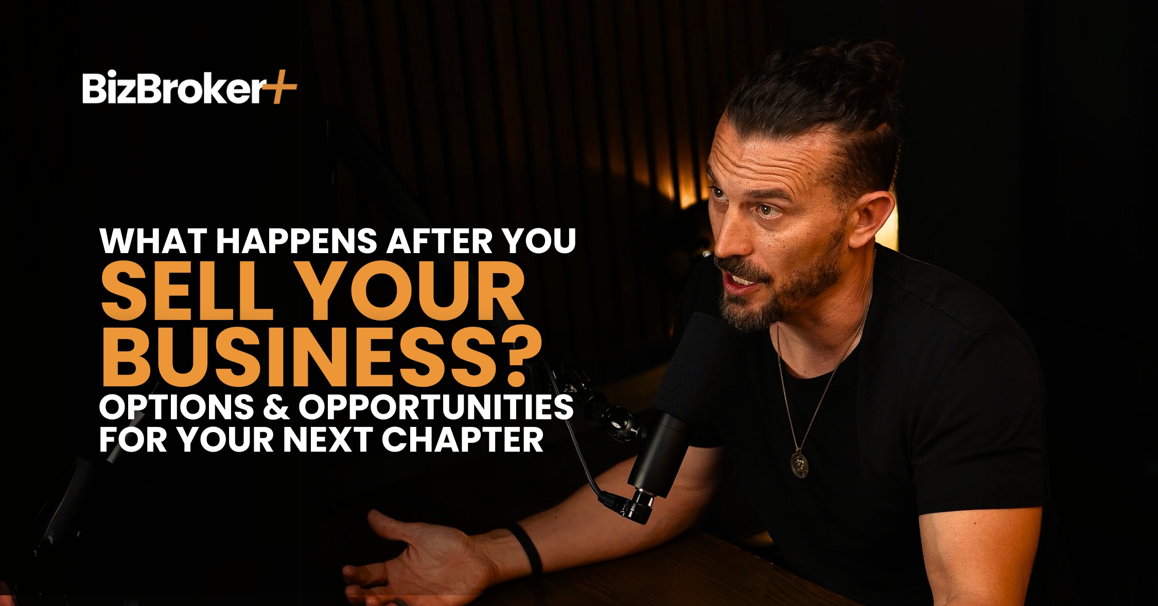 What Happens After You Sell Your Business Options & Opportunities for Your Next Chapter