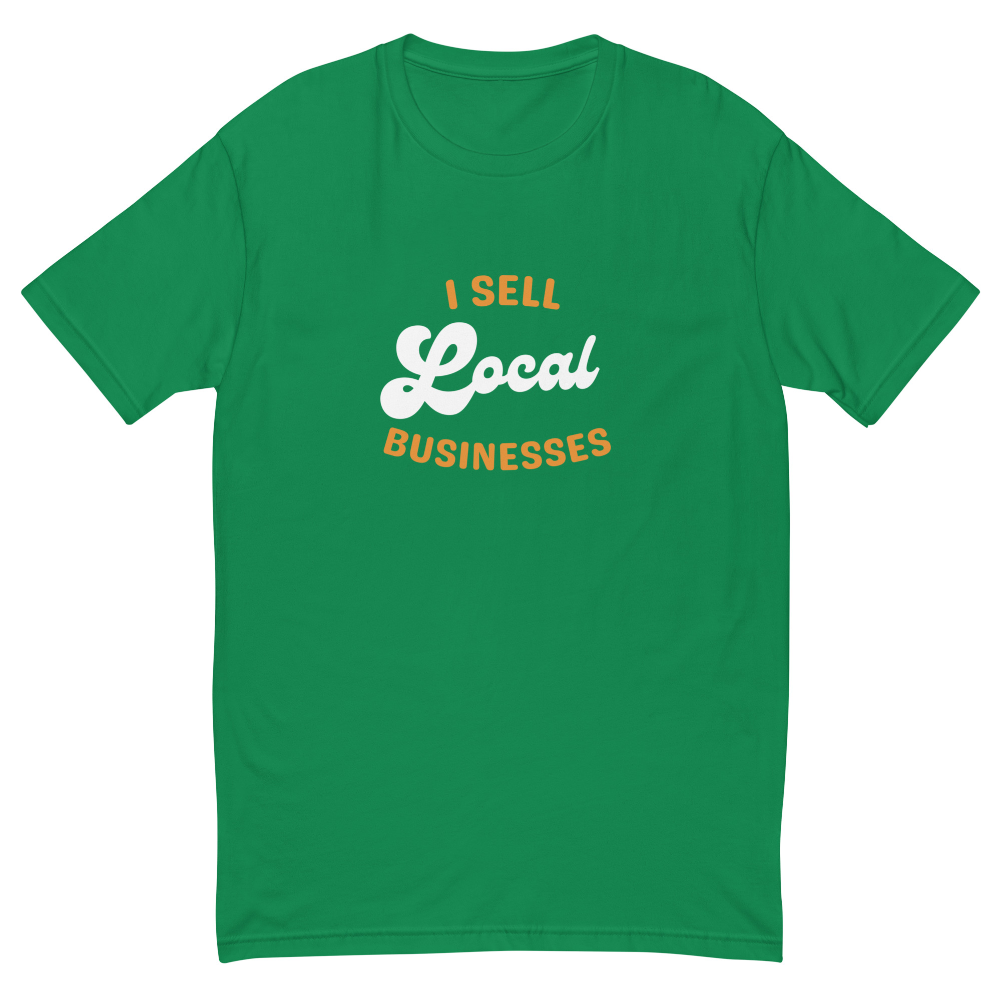 I Sell Local Businesses T-Shirt I Sell Local Businesses T-Shirt - Image 4