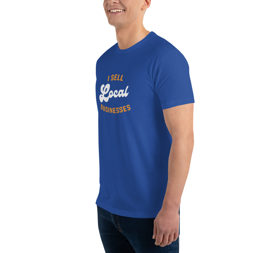 I Sell Local Businesses T-Shirt I Sell Local Businesses T-Shirt - Image 10